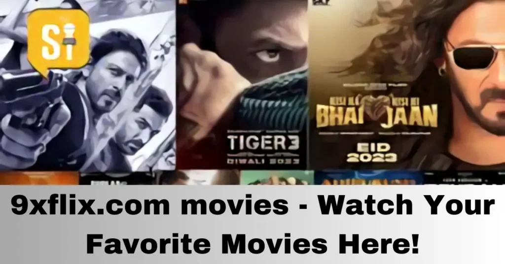 9xflix.com movies - Watch Your Favorite Movies Here!