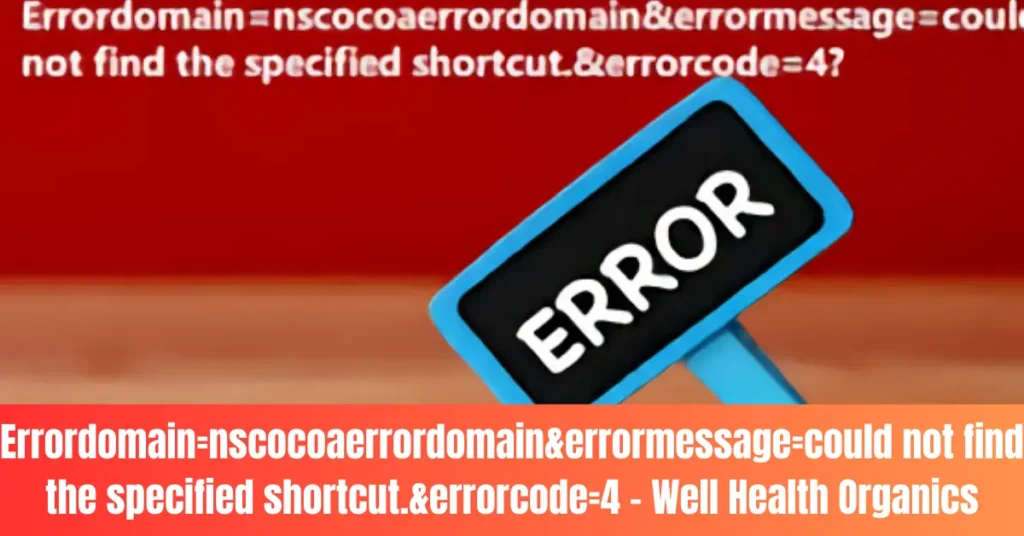 Errordomain=nscocoaerrordomain&errormessage=could not find the specified shortcut.&errorcode=4 – Well Health Organics Errordomain=nscocoaerrordomain&errormessage=could not find the specified shortcut.&errorcode=4 - Well Health Organics