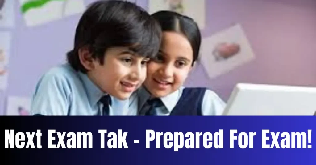 Next Exam Tak – Prepared For Exam!