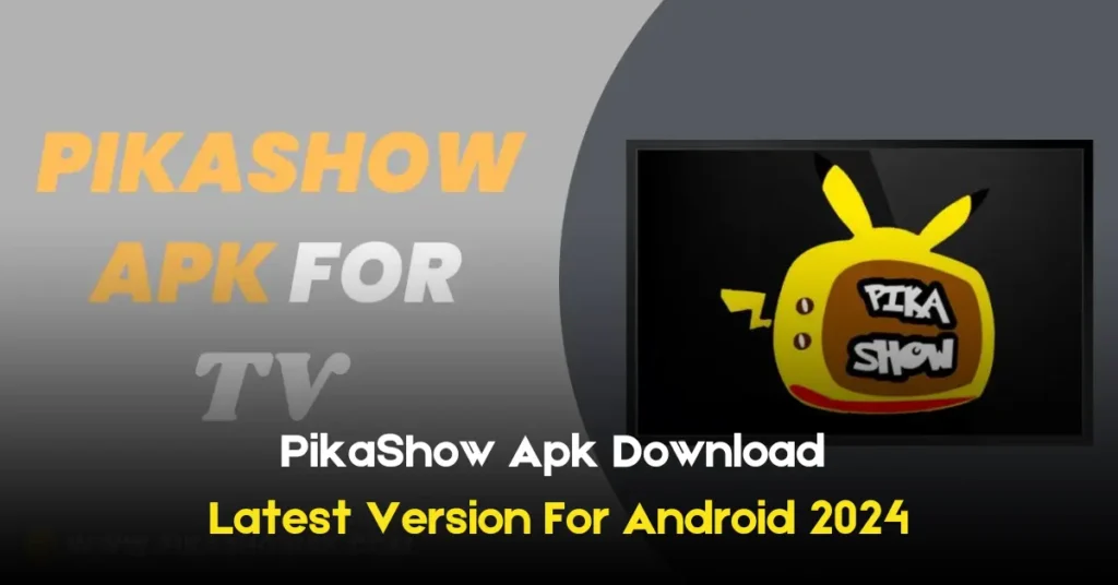 PikaShow Apk Download Latest Version For Android 2024